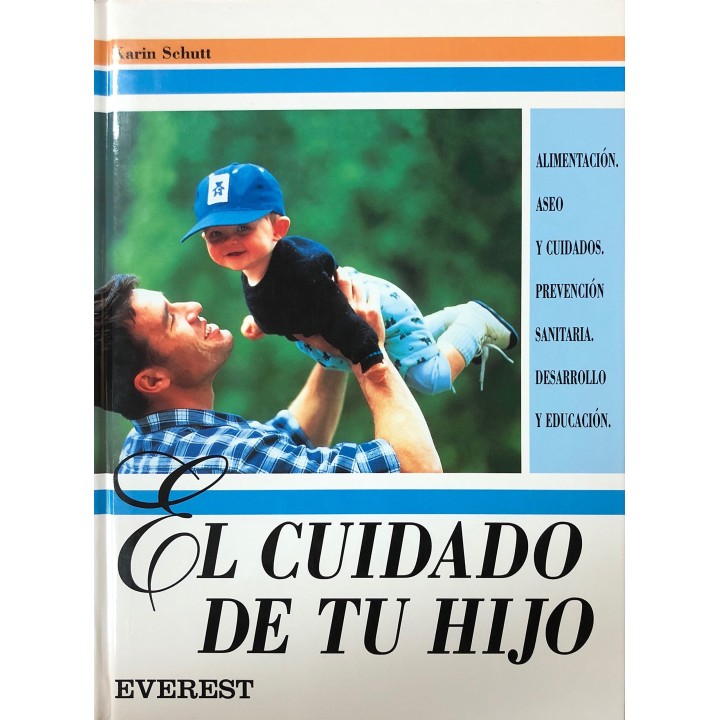 El Cuidado de Tu Hijo